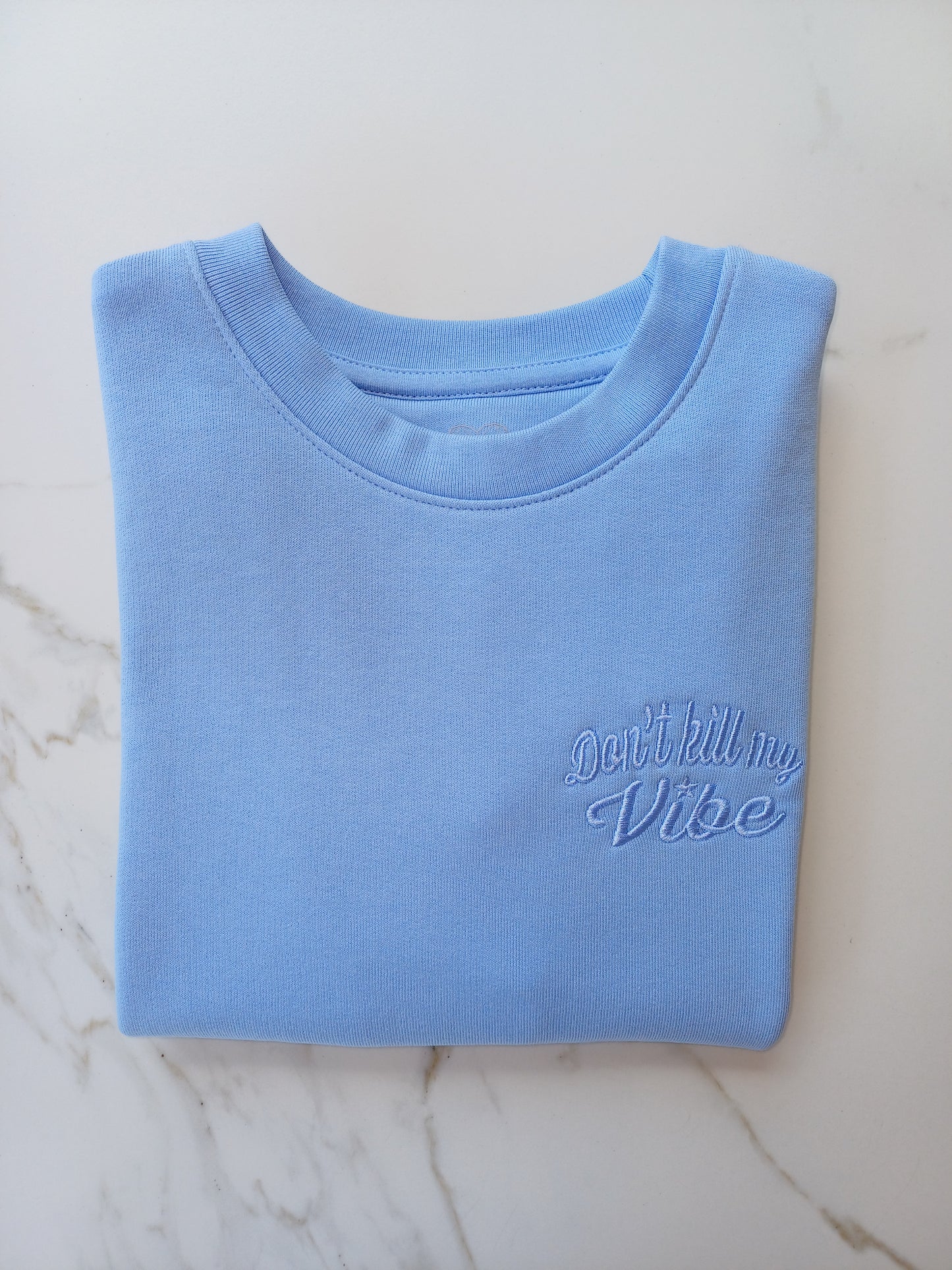 Kids Don't kill my vibe - Sweatshirt blue soul
